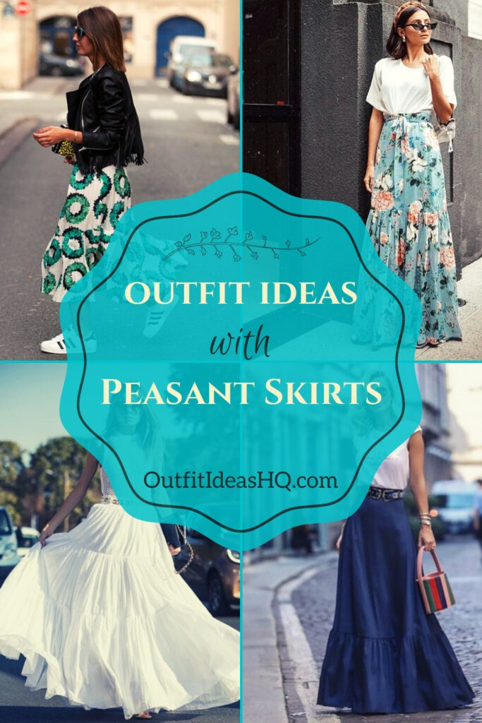 Peasant skirt outfit ideas and 